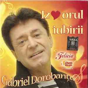 Gabriel Dorobanțu - Iz♥orul Iubirii