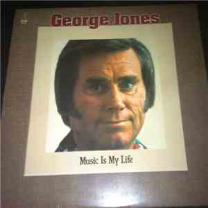 George Jones - Music Is My Life