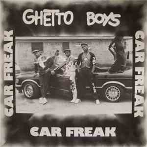Ghetto Boys - Car Freak