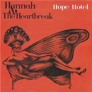 Hannah & The Heartbreak - Hope Hotel