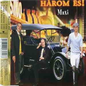 Három És! - Maxi
