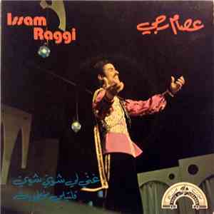 عصام رجي = Issam Raggi - غنّي لي شويّ شويّ / قلتبلي مخطوبة