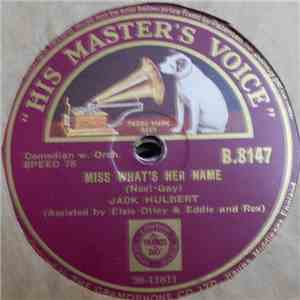 Jack Hulbert - Miss What's Her Name / My Dancing Lady