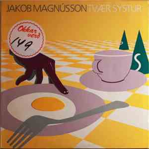 Jakob Magnússon - Tvær Systur