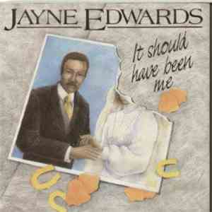Jayne Edwards - Determination / It Should Have Been Me
