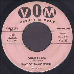 Jimmy "Wildman" Spruill - Country Boy / Scratchin'
