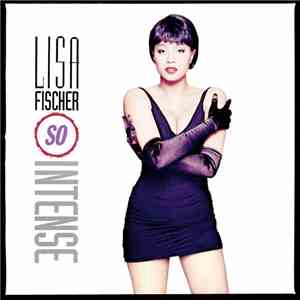 Lisa Fischer - So Intense