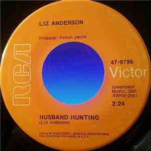 Liz Anderson - Husband Hunting / All You Add Is Love