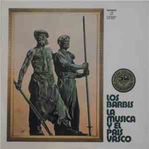 Los Barbis - La Música y el Pais Vasco