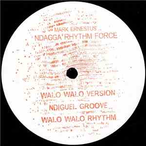 Mark Ernestus’ Ndagga Rhythm Force - Walo Walo