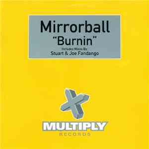 Mirrorball - Burnin'