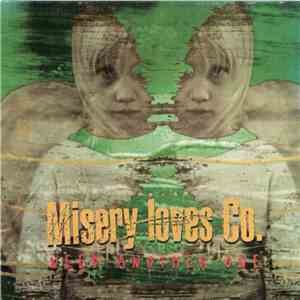 Misery Loves Co. - Need Another One