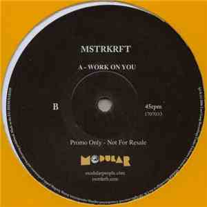 MSTRKRFT - Work On You