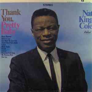 Nat King Cole - Thank You, Pretty Baby