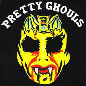 Pretty Ghouls - Slither/Down in Mexico
