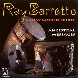 Ray Barretto & New World Spirit - Ancestral Messages