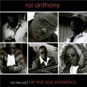 Roi Anthony - True Soul Experience