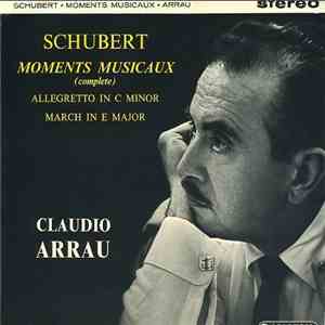 Schubert, Claudio Arrau - Moments Musicaux
