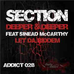 Section feat Sinead McCarthy - Deeper & Deeper / Let Da Riddem