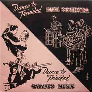 She She Calypso Band / Boys Town Steel Orchestra - Dance To Trinidad Calypso Music / Steel Orchestra