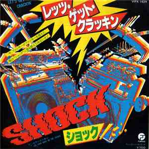 Shock  - Let's Get Crackin'