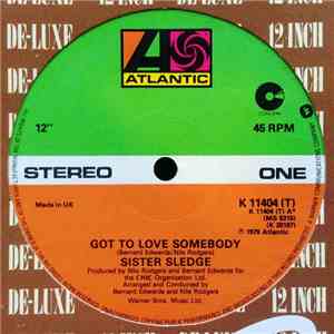 Sister Sledge - Got To Love Somebody