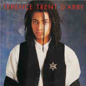 Terence Trent D'Arby - If You Let Me Stay