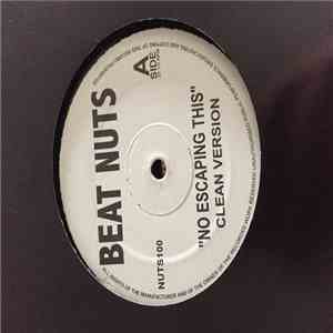 The Beatnuts - No Escaping This