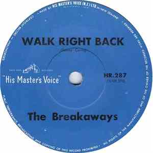 The Breakaways - Walk Right Back