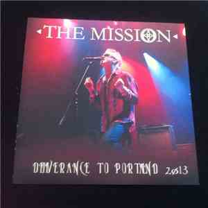 The Mission - Donerance To Portland 2013