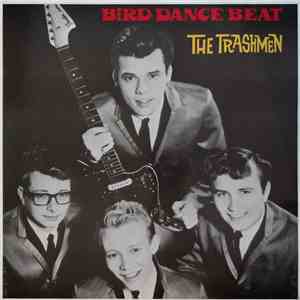 The Trashmen - Bird Dance Beat