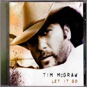 Tim McGraw - Let It Go