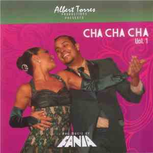 Various - Albert Torres Productions Presents Cha Cha Cha Vol. 1