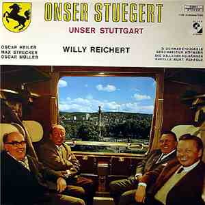 Various - Onser Stuegert (Unser Stuttgart) Mit Willy Reichert