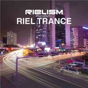 Various - Rielism Presents Riel Trance