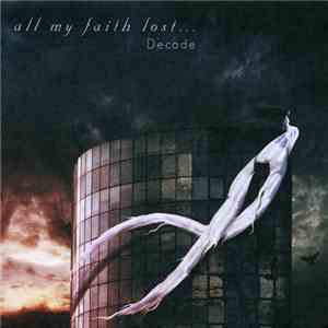 All My Faith Lost ... - Decade