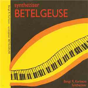 Bengt R. Karlsson - Syntheziser Betelgeuse