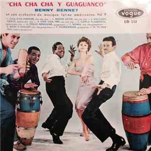 Benny Bennet Et Son Orchestre De Musique Latine Américaine - Cha Cha Cha Y Guaguanco Vol. 11