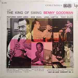 Benny Goodman And His Original Orchestra, Trio, And Quartet - The King of Swing Vol. 2