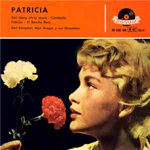Bert Kaempfert, Max Greger - Patricia - Sail Along Silv'ry Moon