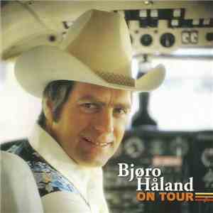 Bjøro Håland - On Tour