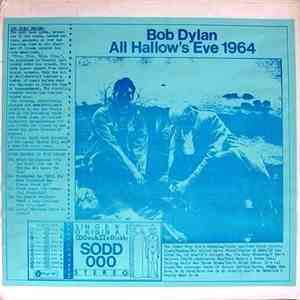 Bob Dylan - All Hallow's Eve 1964