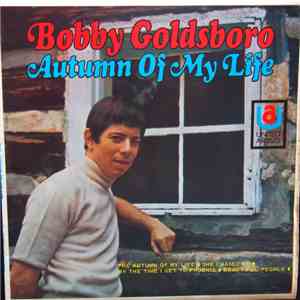 Bobby Goldsboro - Autumn Of My Life