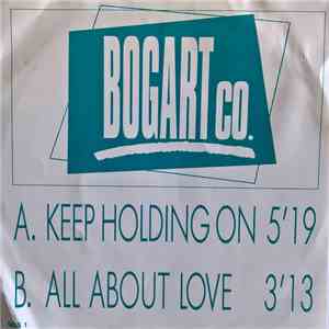 Bogart Co. - Keep Holding On