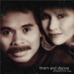 Bram & Dianne - Prepare The Way
