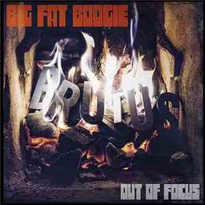 Brutus  - Big Fat Boogie / Out Of Focus
