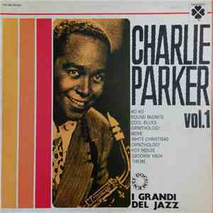 Charlie Parker - Charlie Parker Vol. 1