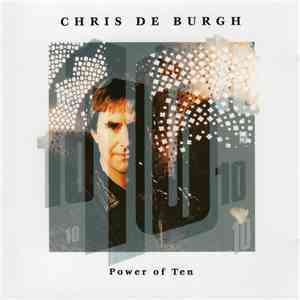 Chris de Burgh - Power Of Ten