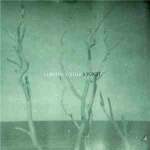 Christian Löffler - A Forest
