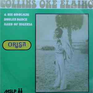 Collins Oke Elaiho & His Odoligie Nobles Dance Band Of Nigeria - Orisa